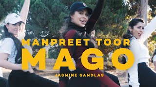 MAGO  Jasmine Sandlas  Bollywood Performance  Manpreet Toor Choreography [upl. by Phylis]