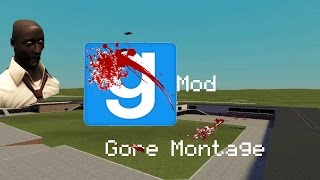 gmod gore montage in slow mo warning contains blood and gore [upl. by Nyad]