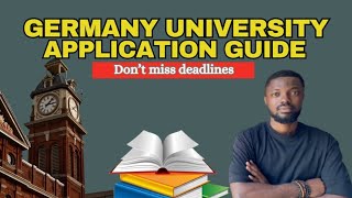 Germany University Application Guide Key Deadlines amp Tips for International Students [upl. by Yeliah]