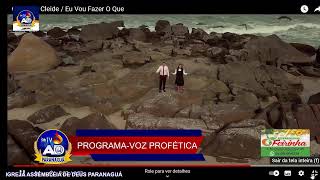 PROGRAMA  VOZ PROFÉTICAAD COMERCIÁRIOS [upl. by Gilford]