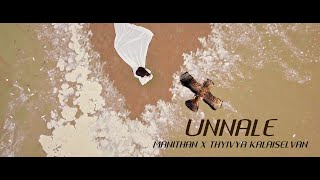 UNNALE  MANITHAN  THYIVYA KALAISELVAN  OFFICIAL MUSIC VIDEO [upl. by Swane]