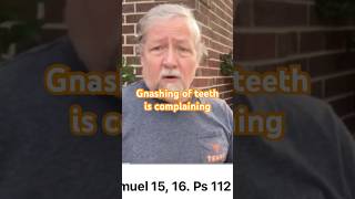 What is gnashing of teeth [upl. by Lesak]