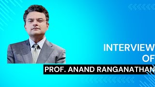 Interview  Prof Anand Ranganathan [upl. by Lomaj]