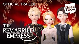 The Remarried Empress Official Trailer 5  WEBTOON [upl. by Adlig188]