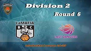 Atlasbasket  Div 2Round 6  LA MAFIA vs LAST DANCERS [upl. by Almeida39]