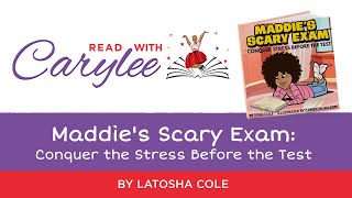 Latosha Cole  Maddies Scary Exam Conquer the Stress Before the Test [upl. by Iaj]