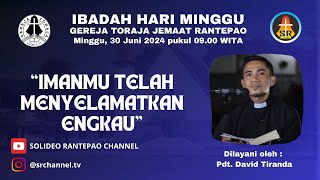 LIVE Ibadah Hari Minggu  30062024 pukul 0900 WITA  Gereja Toraja Jemaat Rantepao [upl. by Jessamine904]