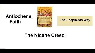 Confession Nicene Creed  EWking [upl. by Derian]