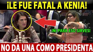 ¡ESTO ES IMPOSIBLE DIPUTADA DEL PUEBLO SE LA VOLTEA A KENIA NO DA UNA COMO PRESIDENTE ESTO PASÓ [upl. by Ravo]