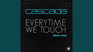 Everytime We Touch B3nte Remix [upl. by Nanyk556]