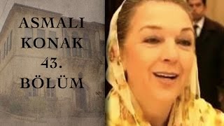 ASMALI KONAK 43 Bölüm [upl. by Alita]