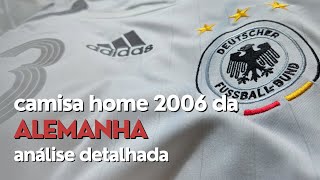 CAMISA HOME 2006 DA ALEMANHA  Teamgeist Adidas  Análise detalhada [upl. by Adnahsed]