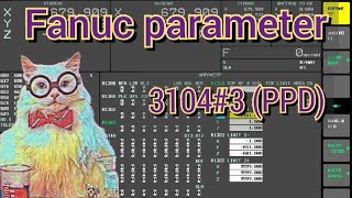 Fanuc parameter 31043 PPD Относительные координаты  0 после включения [upl. by Sirad]