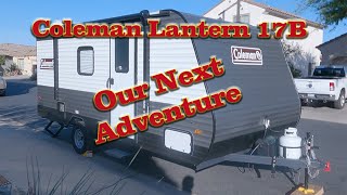 Our New 2022 Coleman Lantern 17B [upl. by Adamok]