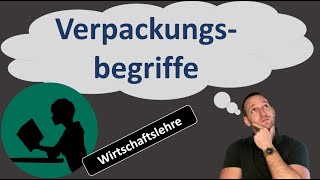 Verpackungsbegriffe [upl. by Ymmot]