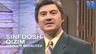 Охунжон Мадалиев  Синфдош кизим  Ohunjon Madaliyev  Sinfdosh qizim [upl. by Kylen28]