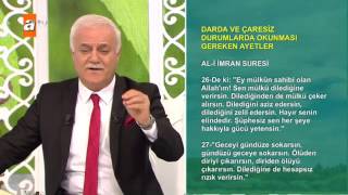 Darda ve çaresiz durumlarda okunması gereken ayetler  atv [upl. by Airpac]