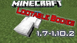 Xác Chết Trong Minecraft Lootable Bodies Mod 1710  1102 [upl. by Nenerb]