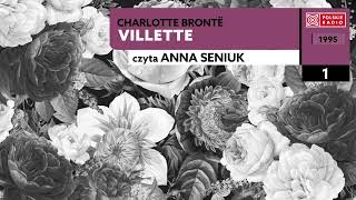 Villette czI 01  Charlotte Brontë  Audiobook po polsku [upl. by Fry]