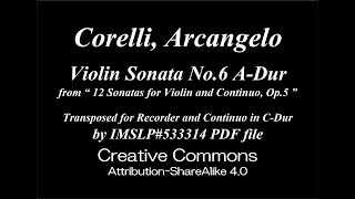 Corelli A  Violin Sonata Op5 No6 in ADur ARec BC in CDur [upl. by Teodorico]