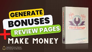 The B Garage Review  Create Amazing Bonus and Review Pages In Less Than 5 Mins  Full Walkthrough [upl. by Holleran975]