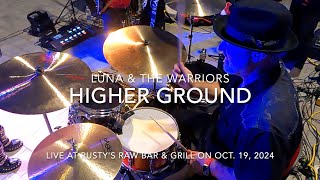 Higher Ground  Drum Cam  Rustys Raw Bar amp Grill  101924 [upl. by Ahseat462]