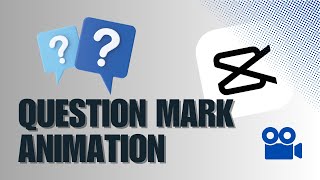 Question Mark Overlay How Can You Do This Question Mark Animation on Your Clips in CapCut [upl. by Naillij]