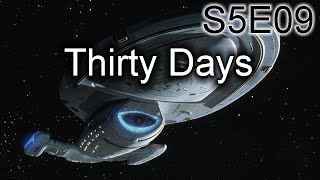 Star Trek Voyager Ruminations S5E09 Thirty Days [upl. by Aramoy]