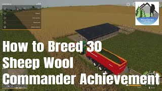 How To Breed 30 Sheep in Farming Simulator 19 Wool Commander Achievement [upl. by Ney]