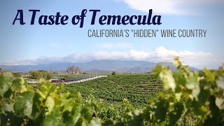 Californias quotHidden Gemquot Wine Country Temecula [upl. by Annairam]