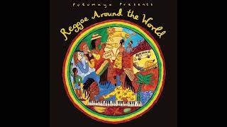 Reggae Around the World Official Putumayo Version [upl. by Benedicto]