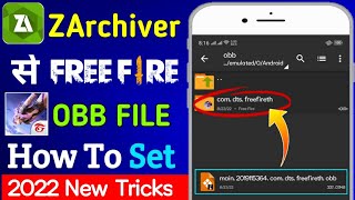 How To Set Free Fire OBB File  ZArchiver Free File Ke OBB Set Kare  Free Fire OBB File Set In 2022 [upl. by Balling106]