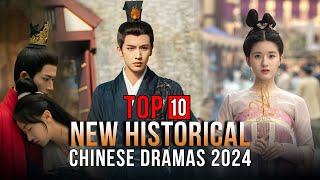 Top 10 New Historical Chinese Dramas 2024  Chinese Historical Drama Series ENG SUB [upl. by Rubetta]