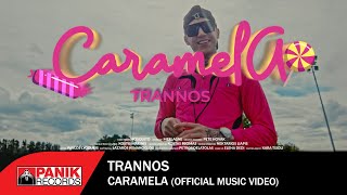 Trannos  Caramela  Official Music Video [upl. by Vallonia547]