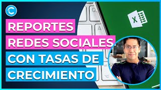 Cómo hacer REPORTES de REDES SOCIALES con TASAS DE CRECIMIENTO [upl. by Bobbee]