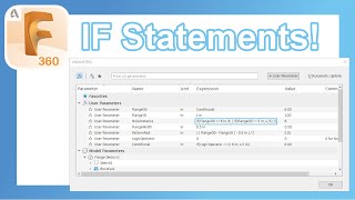 IF Statements in fusion360 Parameters  It is finally here  How To Use IF and nested IF Statments [upl. by Jennilee]