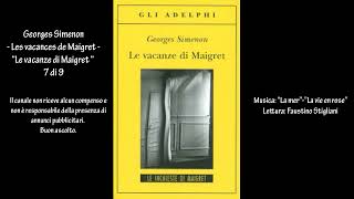 Georges Simenon  Les vacances de Maigret  “Le vacanze di Maigret “ 7 di 9 [upl. by Relyk204]