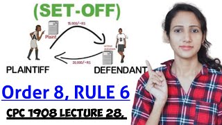 Order 8 Rule 6 of CPC  Set off in CPC  Written statement part 2  CPC 1908 LECTURE 28 [upl. by Astera]