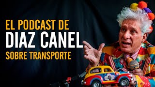 DÍAZ CANEL PODCAST  TRANSPORTE EP 3  Te lo traduzco para que lo entiendas [upl. by Miguel515]