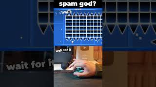 Spam god in Geometry Dash 😈 [upl. by Aeret450]