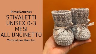 Stivaletti unisex 03 mesi alluncinettoTutorial per ManciniPimpiCrochet [upl. by Einnel]