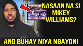 ITO NA PALA SI MIKEY WILLIAMS NGAYON GUSTONG BUMALIK PERO HINDI SA TNT PBA SASABAK SA FIBA GAMES [upl. by Judah585]