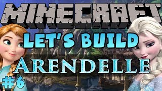 Minecraft Lets Build  Disney Frozens Arendelle  6 [upl. by Dulla221]