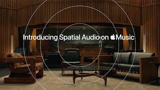 Introducing Spatial Audio  Apple Music [upl. by Cleodell75]