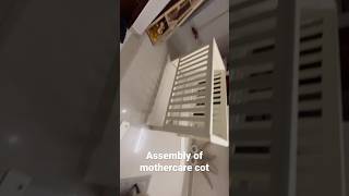 Assembly of mothercare cot for baby [upl. by Armillda]