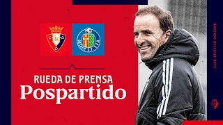 Rueda de prensa pospartido Osasuna Vs Getafe  21012024 [upl. by Richma]