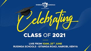 Rusinga Senior School Class of 2021 Graduation [upl. by Akcinehs]