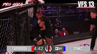 VFS 13 PRO MMA  YARBROUGH VS SPINKS [upl. by O'Neil786]