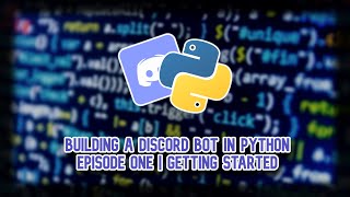 Building a Discord Bot in Python 2024 Episode One Getting Started [upl. by Alberic]