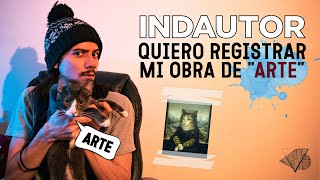 INDAUTOR Quiero registrar mi obra de ARTE [upl. by Myrle719]